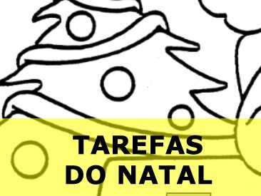 TAREFAS DO NATAL