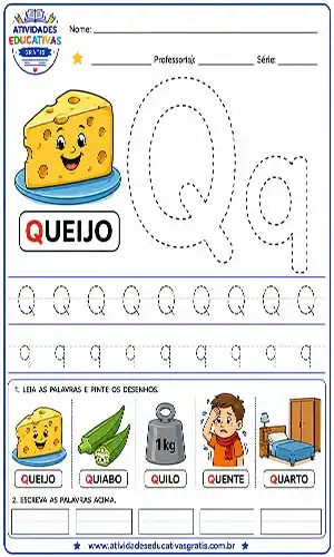 Atividade letra Q pontilhado para imprimir com desenho de queijo e palavras com QU para alfabetização infantil