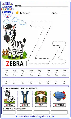 Atividade letra Z pontilhado para imprimir com zebra, zíper, zoo e zepelim para alfabetização infantil