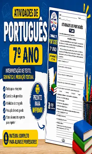 Atividades de português 7º ano para imprimir com folha de exercícios, interpretação de texto, gramática e produção textual organizadas em layout educativo colorido